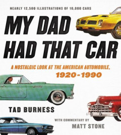 My Dad Had That Car by Tad Burness (Hardback)