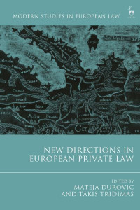New Directions in European Private Law (volume 103) by Future of EU private law