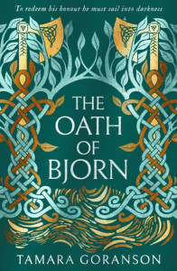 The Oath of Bjorn (Book 3) by Tamara Goranson