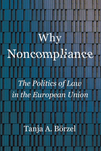 Why Noncompliance by Tanja A. Börzel