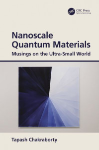 Nanoscale Quantum Materials by T. Chakraborty