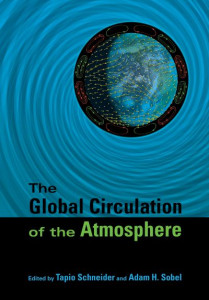 The Global Circulation of the Atmosphere by Tapio Schneider