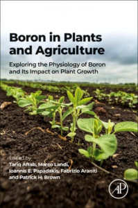 Boron in Plants and Agriculture by Tariq Aftab