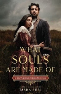 What Souls Are Made Of by Tasha Suri