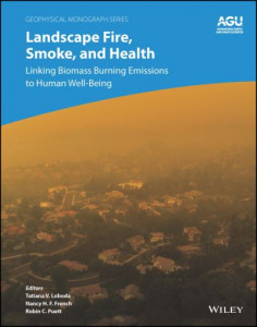 Landscape Fire, Smoke, and Health (Book 280) by Tatiana V. Loboda (Hardback)