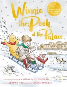 Winnie-the-Pooh at the Palace by Jeanne Willis (Hardback)