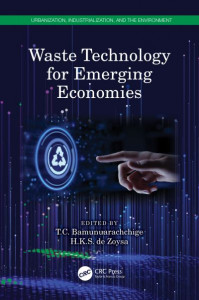 Waste Technology for Emerging Economies by T.C. Bamunuarachchige (Hardback)