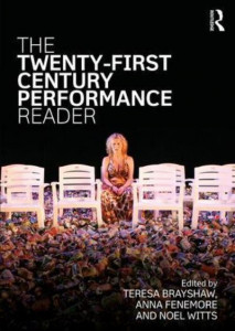 The Twenty-First Century Performance Reader by Teresa Brayshaw