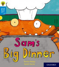 Sam's Big Dinner by Teresa Heapy