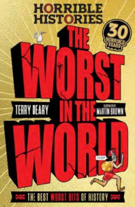 The Worst in the World by Terry Deary