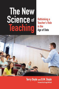 The New Science of Teaching by Terry Doyle (Hardback)