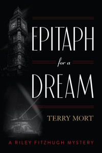 Epitaph for a Dream by Terry Mort