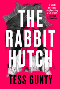 The Rabbit Hutch by Tess Gunty - Signed Edition