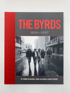 The Byrds: 1964-1967 by Roger McGuinn, Chris Hillman, & David Crosby - Signed Super Deluxe Edition