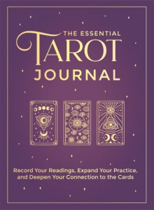 The Essential Tarot Journal by The Editors of Hay House