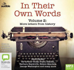 In Their Own Words 2: More letters from history by The National Archives