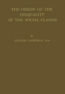 The Origin of the Inequality of the Social Classes (Hardback)