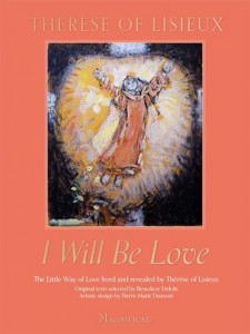 I Will Be Love by Therese de Lisieux (Hardback)