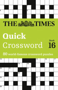 The Times Quick Crossword Book 16 by The Times Mind Games
