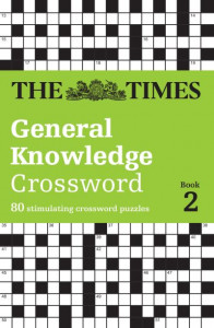 The Times General Knowledge Crossword Book 2 by The Times Mind Games