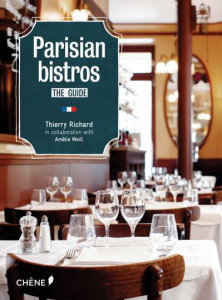 Parisian Bistros by Thierry Richard