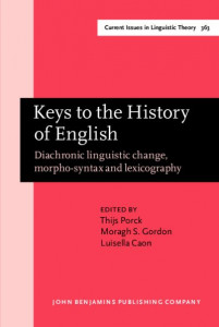 Keys to the History of English (Book 363) by Thijs Porck (Hardback)