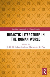 Didactic Literature in the Roman World by T. H. M. Gellar-Goad (Hardback)
