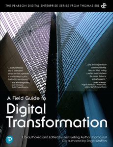 A Field Guide to Digital Transformation by Thomas Erl