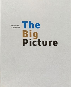 The Big Picture by Thomas Kellner (Hardback)