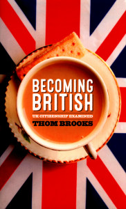 Becoming British by Thom Brooks