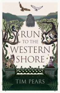 Run to the Western Shore by Tim Pears - Signed Edition