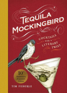 Tequila Mockingbird by Tim Federle (Hardback)