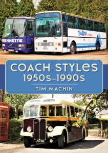 Coach Styles 1950S-1990S by Tim Machin