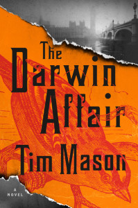 The Darwin Affair by Timothy Mason (Hardback)