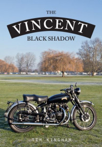 The Vincent Black Shadow by Tim Kingham
