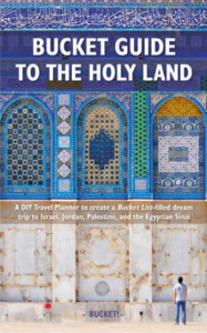 Bucket Guide to the Holy Land by Tim Tranchilla