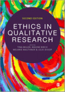 Ethics in Qualitative Research by Tina Miller