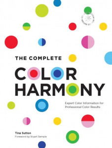 The Complete Color Harmony: Deluxe Edition by Tina Sutton (Hardback)