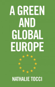 A Green and Global Europe by Nathalie Tocci (Hardback)