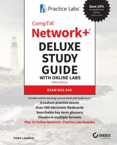 CompTIA Network+ Deluxe Study Guide With Online Labs by Todd Lammle (Hardback)