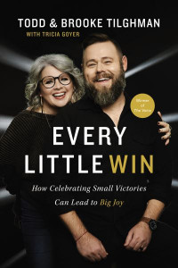 Every Little Win by Todd Tilghman