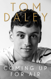 Coming Up For Air by Tom Daley - Signed Edition