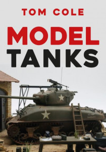 Model Tanks by Tom Cole