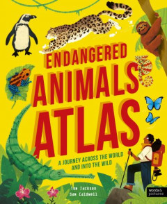 Endangered Animals Atlas by Tom Jackson (Hardback)
