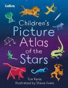 Children's Picture Atlas of the Stars by Tom Kerss (Hardback)