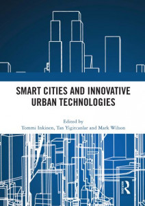 Smart Cities and Innovative Urban Technologies by Tommi Inkinen