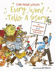 Every Word Tells a Story by Tom Read Wilson (Hardback)