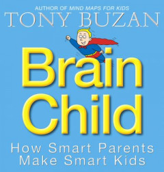 Brain Child by Tony Buzan