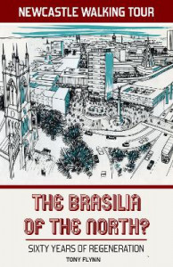 The Brasilia of the North? by Tony Flynn