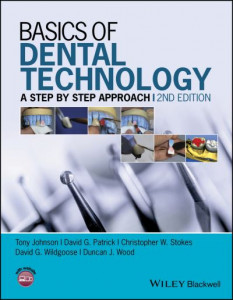 Basics of Dental Technology by Tony Johnson